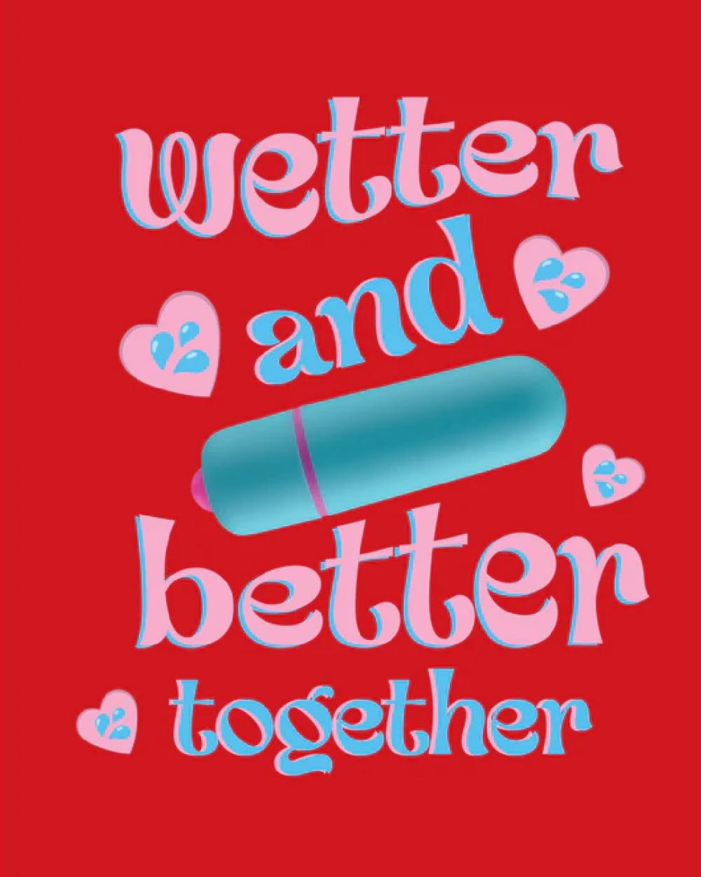 Vibrators | Wetter And Better Together Greeting Card With Mini Bullet Vibrator Vibrators Vibrators